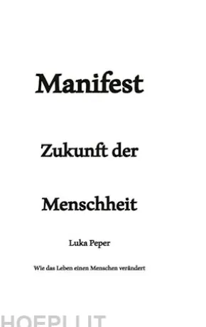 Manifest Zukunft der Menschheit
