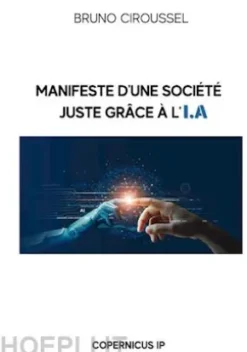 Manifeste d'une société juste grâce à l'IA
