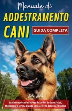 Manuale di Addestramento Cani