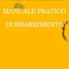 Manuale pratico di smarrimento