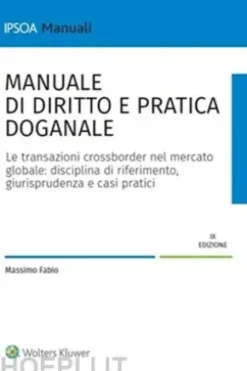 Manuale di diritto e pratica doganale