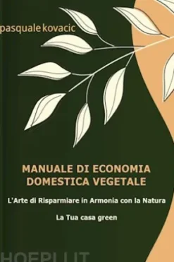 Manuale di Economia Domestica Vegetale
