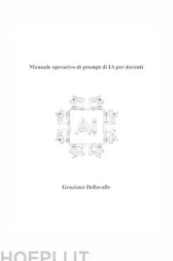 Manuale Operativo di Prompt di IA per Docenti