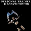 Manuale Personal Trainer e Bodybuilding