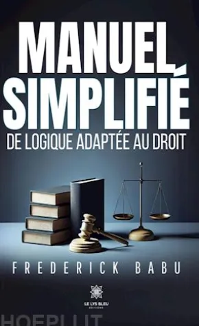 Manuel simplifié de logique adaptée au droit