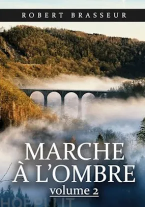 Marche à l'ombre