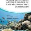 Marine Ecosystems: A Unique Source of Valuable Bioactive Compounds