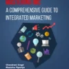 Mastering IMC: A Comprehensive Guide to Integrated Marketing Communication