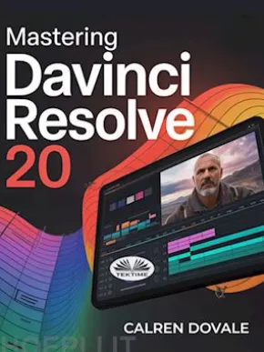 Mastering Davinci Resolve 20