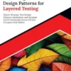 Mastering Design Patterns for Layered Testing