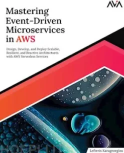 Mastering Event-Driven Microservices in AWS