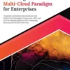 Mastering Multi-Cloud Paradigm for Enterprises