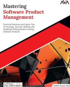 Mastering Software Product Management