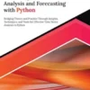 Mastering Time Series Analysis and Forecasting with Python