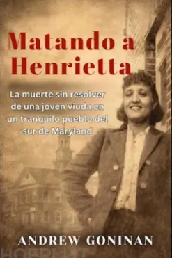 Matando a Henrietta