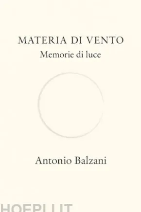 Materia di Vento Memorie di Luce