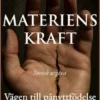 Materiens Kraft