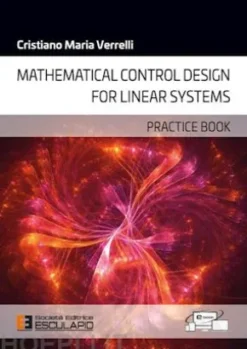Mathematical Control Design for Linear Systems. Practice Book
