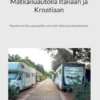 Matkailuautolla Italiaan ja Kroatiaan