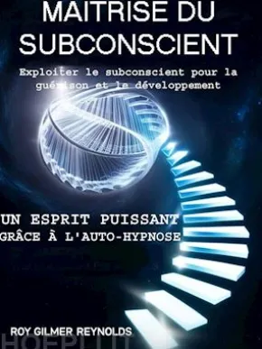 MAÎTRISE SUBCONSCiENTE
