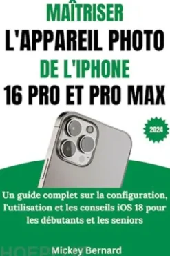 Maîtriser L'appareil Photo De L'iphone 16 Pro Et Pro Max