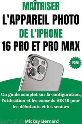 Maîtriser L'appareil Photo De L'iphone 16 Pro Et Pro Max