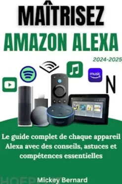 Maîtrisez Amazon Alexa