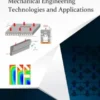 Mechanical Engineering Technologies and Applications