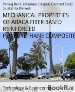 MECHANICAL PROPERTIES OF ABACA FIBER BASED REINFORCED POLYURETHANE COMPOSITE