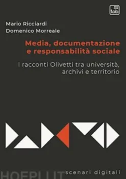 Media, documentazione e responsabilità sociale