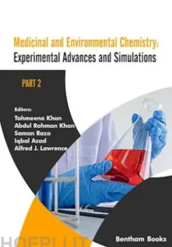 Medicinal and Environmental Chemistry: Experimental Advances and Simulations (Part II)