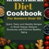 Mediterranean Diet Cookbook For Seniors Over 50