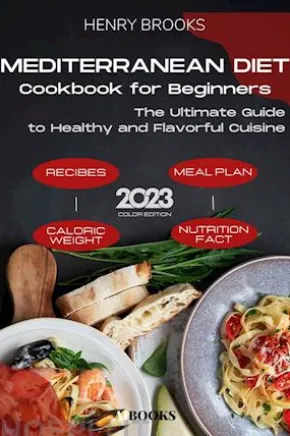 Mediterranean Diet Cookbook for Beginners
