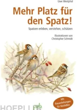 Mehr Platz für den Spatz!