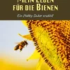 Mein Leben für die Bienen