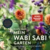 Mein Wabi Sabi-Garten
