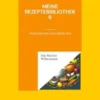 Meine Rezeptebibliothek 6