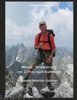 Meine Wanderung von Zittau nach Rumänien