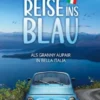 Meine Reise ins Blau