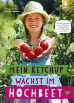 Mein Ketchup wächst im Hochbeet