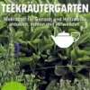 Mein Teekräutergarten