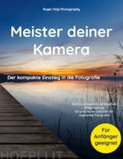 Meister deiner Kamera