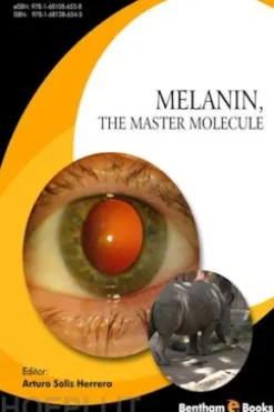 Melanin, the Master Molecule