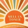 Mellan toner