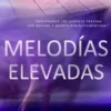 Melodías elevadas