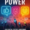 Memes of Power: How Digital Culture Transforms Populist Movements and Rewrites Global Politics