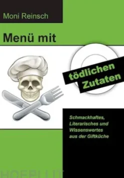 Menü mit tödlichen Zutaten