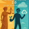 Menschenrechte 2.0 Von der Würde zur Zukunft