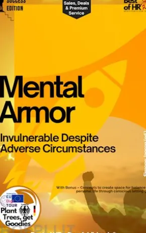 Mental Armor – Invulnerable Despite Adverse Circumstances