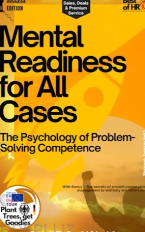 Mental Readiness for All Cases – The Psychology of Problem-Solving Competence